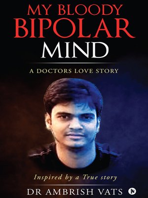 cover image of My Bloody Bipolar Mind